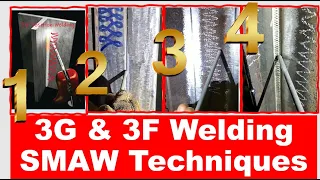 3G & 3F SMAW Welding Tips and Techniques