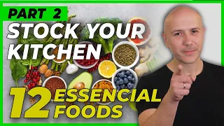 PART 2 | TOP 12 Most HEALTHY Foods To Have In Your KITCHEN