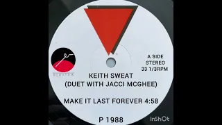 Keith Sweat (Duet With Jacci Mcghee) - Make It Last Forever