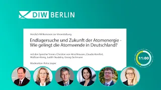 Endlagersuche und Zukunft der Atomenergie - Wie gelingt die Atomwende in Deutschland?