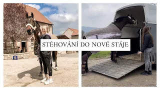 STĚHOVÁNÍ DO NOVÉ STÁJE