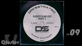 01.Orkestrated - Nightcrawler Part 2 (Original Mix)(Electro House)
