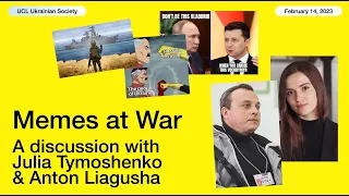 Discussing Memes at War with Julia Tymoshenko and Anton Liagusha