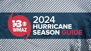 13WMAZ: 2024 Hurricane Season Guide