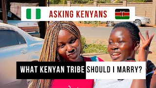 Which Tribe In Kenya should I marry?