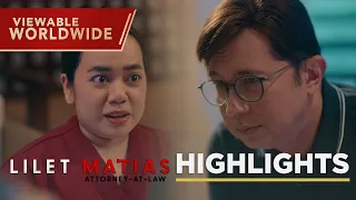 Lilet Matias, Attorney-At-Law: Lilet finds SUPPORT in her FATHER! (Episode 3)