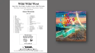 Editions Marc Reift – Elmer Bernstein: Wild Wild West - for Concert Band