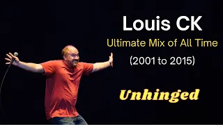 Louis CK Best Ever Mix Till Date (2001 to 2015)