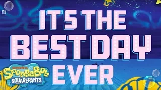 The Broadway Musical: 'Best Day Ever' Lyric Video | Spongebob