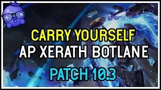 How to carry in League? Play Xerath AP Botlane - League of Legends