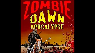 Zombie Dawn Apocalypse (Zombie Dawn Trilogy) - Michael G. Thomas