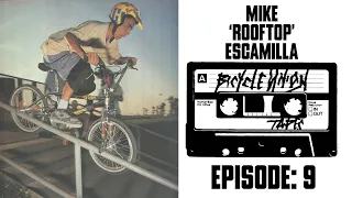 Mike 'Rooftop' Escamilla - Episode 9 - The Union Tapes Podcast