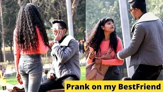 Prank on my bestfriend || Pranks in india