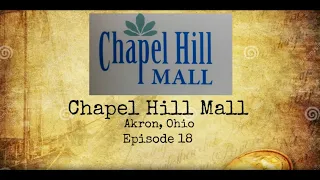 Chapel Hill's Mall in Akron Ohio (Mall History)