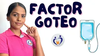 ¿CÓMO CALCULAR FACTOR GOTEO?