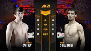 Висхан Кадиров vs. Арсен Шибзухов | Viskhan Kadirov vs. Arsen Shibzukhov | ACA YE 25