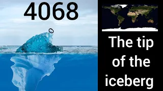 4068 ~ The tip of the iceberg