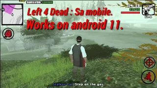 Mod Left 4 Dead Sa test v5.2, "GTA SA ANDROID"