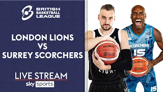 LIVE British Basketball League! | London Lions vs Surrey Scorchers