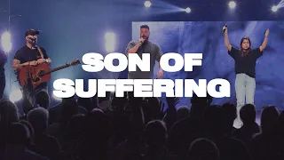 Son Of Suffering | Worship Moment