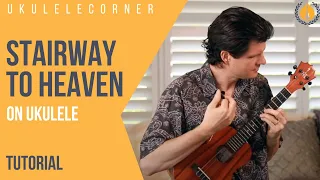 Stairway To Heaven on Ukulele - Tutorial