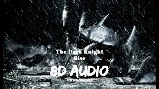 8D Audio 🎧- The Dark Knight Rise (Hans Zimmer)