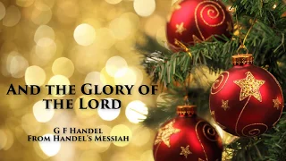 And the Glory of the Lord