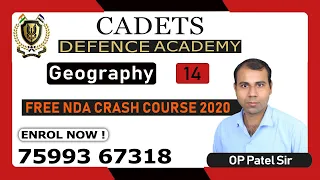 G.S. Class -14 || GEOGRAPHY| | indian   | | Nda Exam | Cadets Defence Academy |NDA 2020