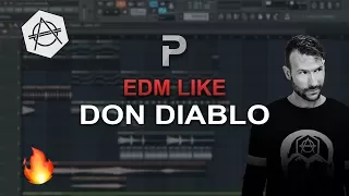 HOW TO MAKE: EDM LIKE DON DIABLO (HEXAGON STYLE)- FL Studio tutorial