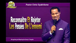 Reconnaître Et Rejeter Les Pensées De L'ennemi - PASTOR CHRIS OYAKHILOME