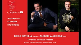 Strauss & Čajkovskij - Diego Matheuz, direttore/Alessio  Allegrini, corno