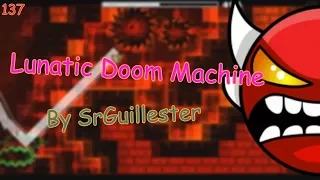 [60Hz] Geometry Dash 2.1 | Lunatic Doom Machine By SrGuillester (100%)