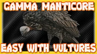 Ark Survival Ascended : Gamma Manticore Easy With Vultures