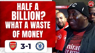 Arsenal 3-1 Chelsea | Half A Billion? What A Waste Of Money (Robbie)