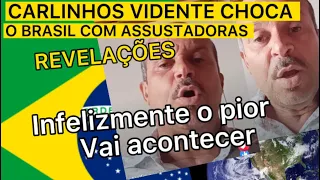 CHOCANTE NOVA TRAGÉDIA CARLINHOS VIDENTE FAZ REVELAÇÃO ASSUSTADORA EM VÍDEO SOBRE BRASIL