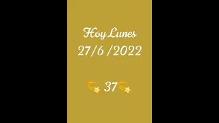 Números para hoy Lunes 27 Junio 2022. 💞♥️