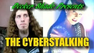 The Cyberstalking Review by Decker Shado