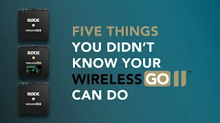 Five Things You Didn’t Know the Wireless GO II Could Do | Sounds Simple