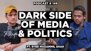 Dark Side Of Mainstream Media And Politics In Pakistan - Syed Muzammil Shah | NSP #148