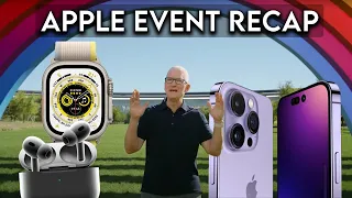 Apple September Event Recap! (Apple Watch, AirPods Pro 2, iPhone 14 Plus & iPhone 14 Pro!)