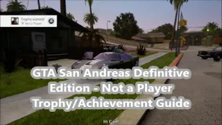 GTA San Andreas Definitive Edition - Not a Player Trophy/Achievement Guide