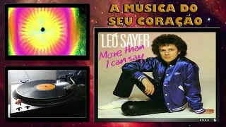 LEO SAYER – MORE THAN I CAN SAY (Curtis – Allison)