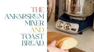 My Favorites: Toast Bread and The Ankarsrum Mixer | #homemadebread #breadmaking #ankarsrum #toast