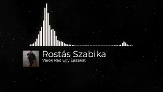 Rostás Szabika - Várok Rád Egy Éjszakát [Bass boosted]