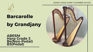 Barcarolle by Grandjany, ABRSM Harp Grade 3, B4(Non-Pedal), B5(Pedal)