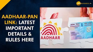 PAN-Aadhar Linking not mandatory for THESE people--Check Latest Rules Here