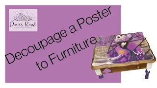 How To Decoupage A Poster To Furniture