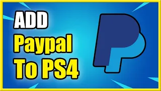 How to Add Pay Pal account to PS4 & Fix Invalid Errors (Easy Method)