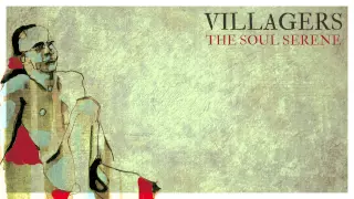 Villagers - The Soul Serene (Official Video)