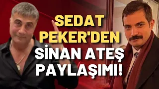 Sedat Peker sessizliğini Sinan Ateş'in öldürülmesi üzerine bozdu!